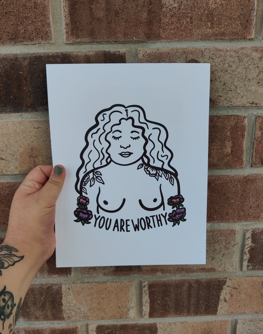 You Are Worthy Print