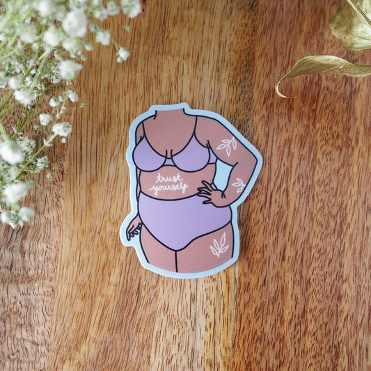 Trust Yourself Sticker