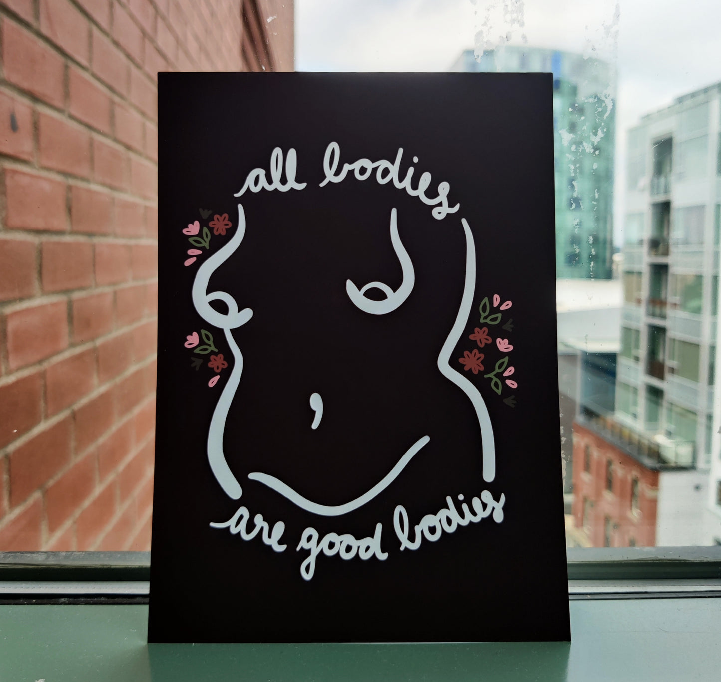All Bodies Are Good Bodies Print (5x7)